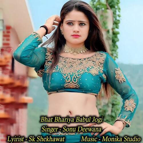 Bhat Bhariya Babul Jogi