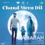 Chand Mera Dil (From &quot;Amaran&quot;) (Hindi)