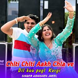 Chlti Chlti Aakh Chla ve Dil kuu pagl Kargi