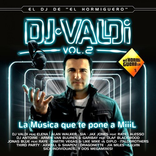 DJ Valdi, Vol. 2 (El DJ Del Hormiguero)
