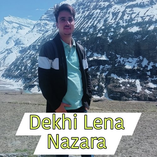 Dekhi Lena Nazara