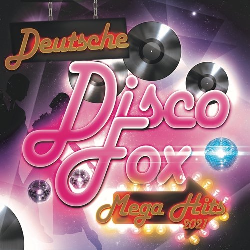 Deutsche discofox mega hits 2021