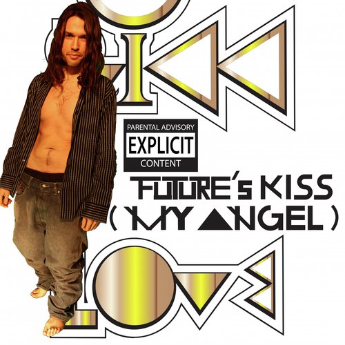 Future's Kiss (My Angel)