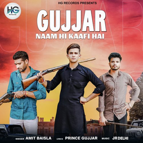 Gujjar Naam Hi Kaafi Hai - Single