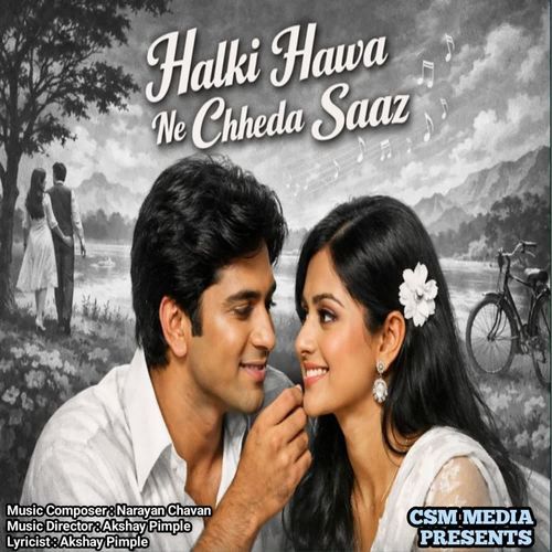 Halki Hawa Ne Chheda Saaz