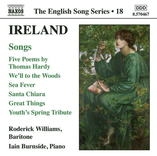 Ireland: 5 Poems / We'Ll To the Woods No More / Sea Fever / Santa Chiara (English Song, Vol. 18)