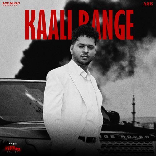 Kaali Range (From - Filmm The EP)