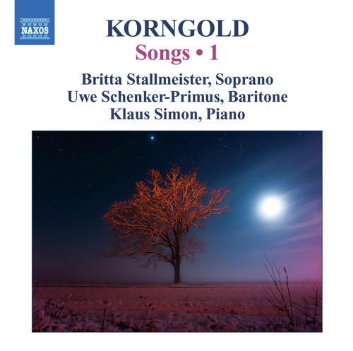 Korngold: Songs, Vol. 1