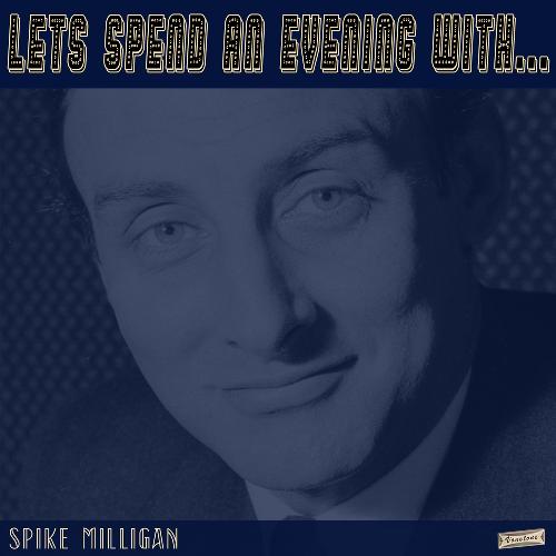 Let's Spend an Evening with Spike Milligan