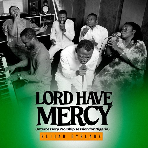 Lord Have Mercy (Intercessory Worship Session for Nigeria)_poster_image