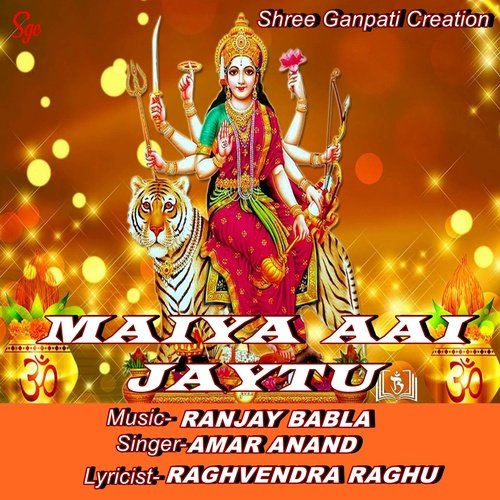 Maiya Aai Jaitu