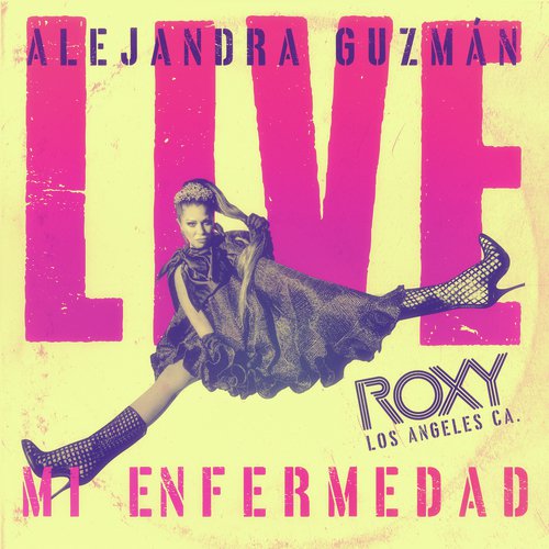 Mi Enfermedad (Live At The Roxy)_poster_image