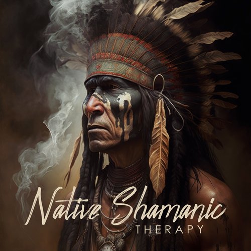 Native Shamanic Therapy: Harmony and Peace of Spirit_poster_image