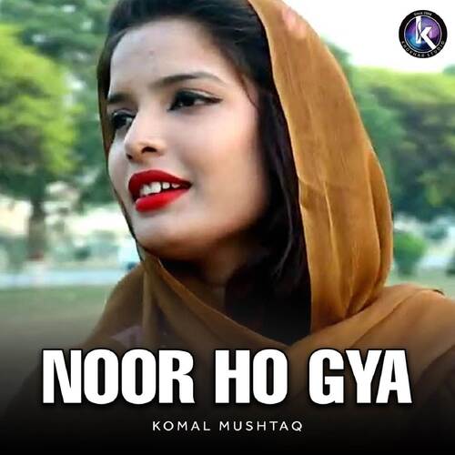 Noor Ho Gya
