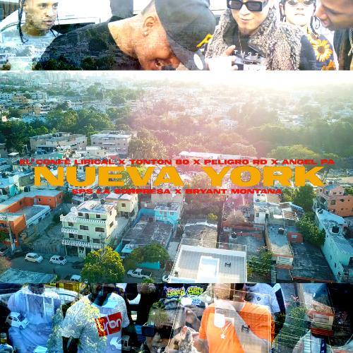 Nueva York (feat. El Confe Lirical, Tonton80produciendo, Angel Pa, Peligro RD & Bryant Montana)