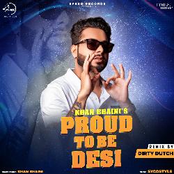 Proud To Be Desi - Remix