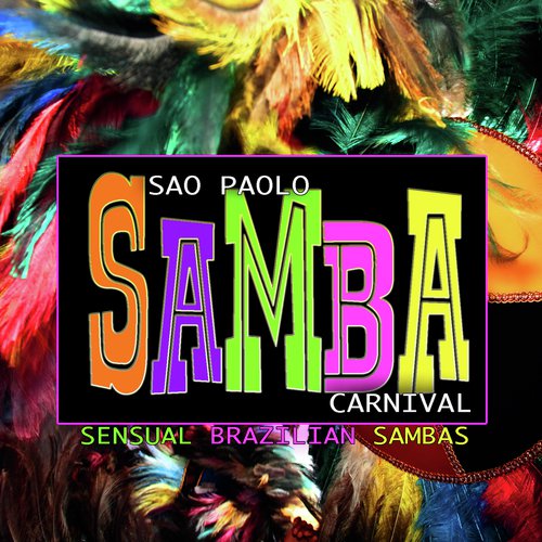 São Paulo Samba Carnival: Sensual Brazilian Sambas_poster_image