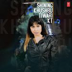 Shining Khushbu Tiwari Kt