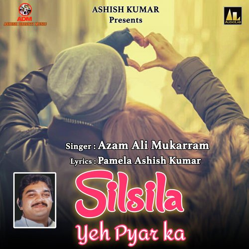 Silsila Yeh Pyar Ka