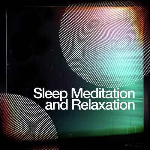 Sleep Meditation and Relaxation