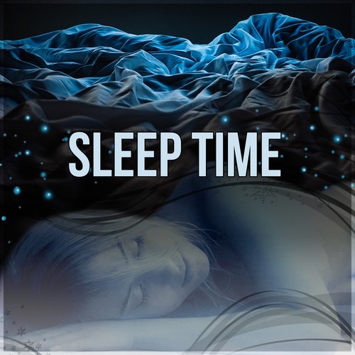 Sleep Time - Sounds of Nature, Deep Relaxing Sounds, New Age, Long Sleep Songs, Sleep Therapy, Healing Relaxation