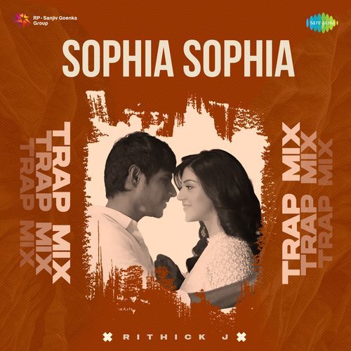 Sophia Sophia - Trap Mix