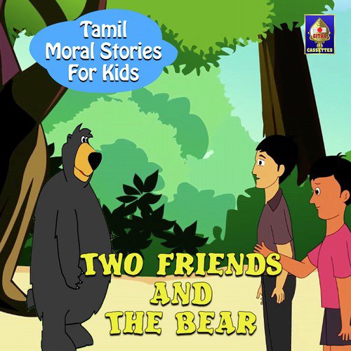 Tamil Moral Stories for Kids - Two Friends And The Bear
