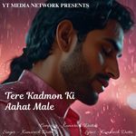 Tere Kadmon Ki Aahat Male