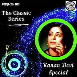 The Classic Series - Kanan Devi Special-SF4saS4HBWM