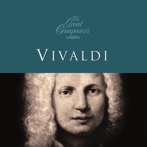 The Great Composers… Vivaldi