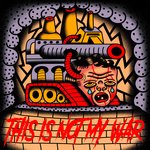 This Is Not My War
