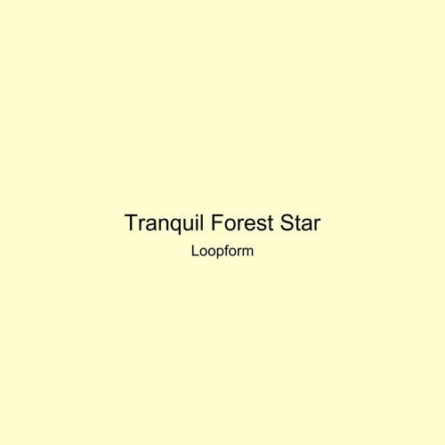 Tranquil Forest Star