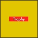 Trophy (feat. Khumz)