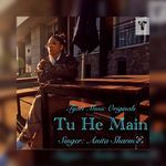 Tu He Main