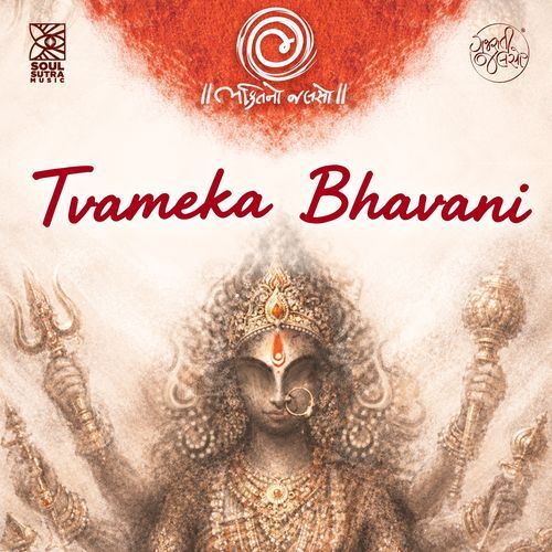 Tvameka Bhavani - Bhakti No Jalso