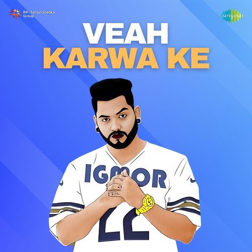 Veah Karwa Ke