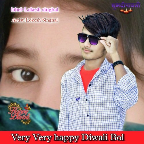 Very Very happy Diwali Bol
