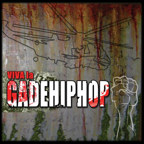 Viva La Gadehiphop