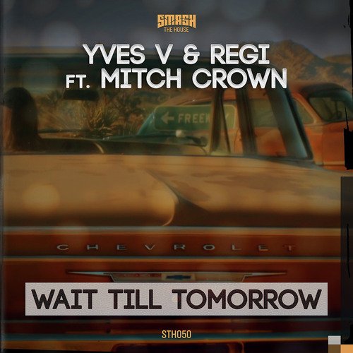 Wait Till Tomorrow (Radio Version)