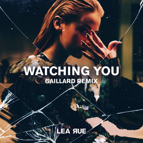 Watching You (Gaillard Remix)_poster_image