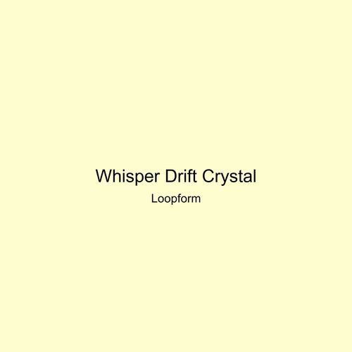 Whisper Drift Crystal