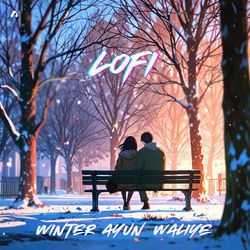 Winter Ayun Waliye (Lofi)-IB0Gdh95c1s