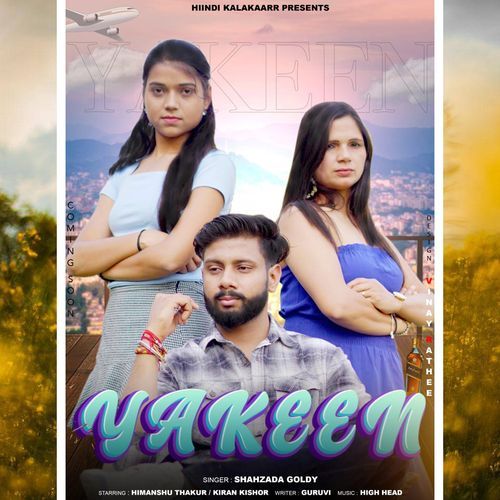 Yakeen (Feat. Kiran Kishor)