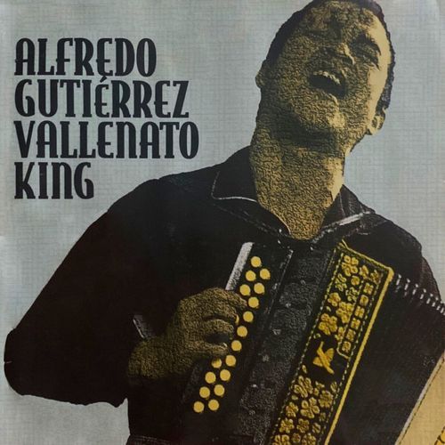Alfredo Gutiérrez Vallenato King