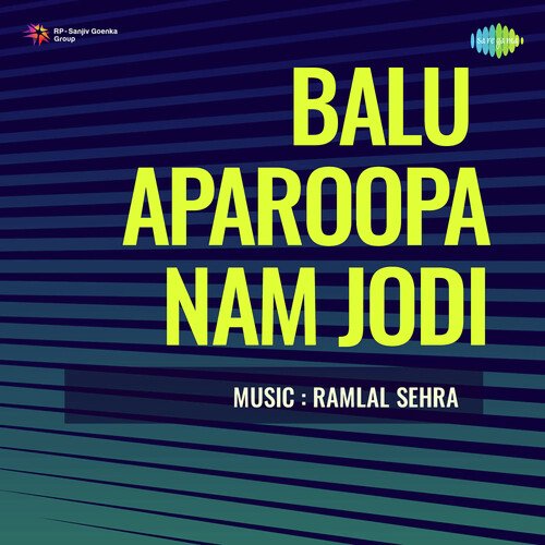 Balu Aparoopa Nam Jodi