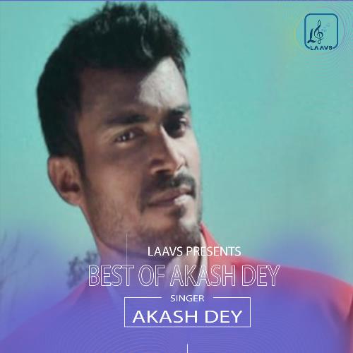 Best Of Akash Dey