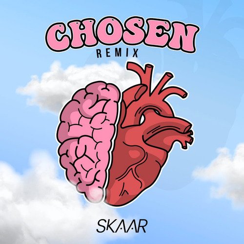 Chosen (Remix)