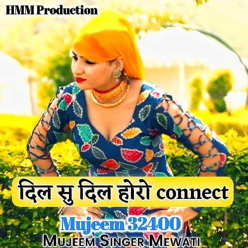 Dil Su Dil Horo Connect Mujeem 32400