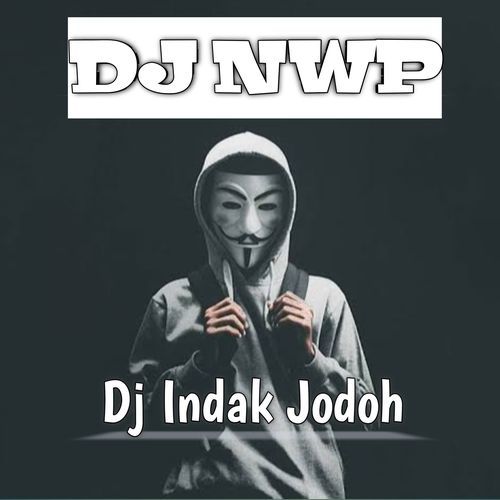 Dj Indak Jodoh cover art