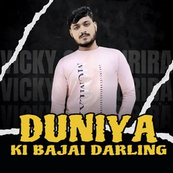 Duniya Ki Bajai Darling-ET4ySCZ2AF0